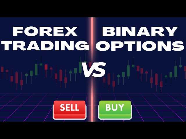 Binary options vs forex trading which is better