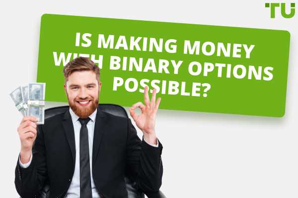 How do binary options make money