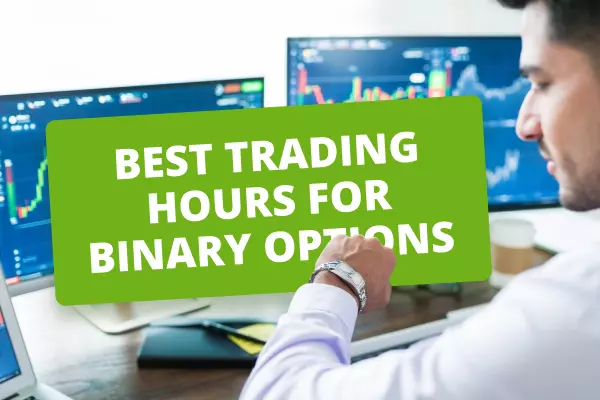 What are the best times to trade binary options